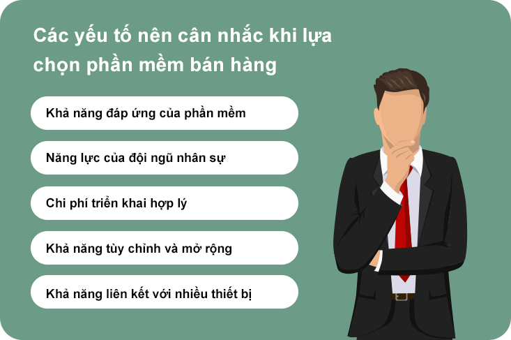 Các yếu tố nên cân nhắc khi lựa chọn phần mềm bán hàng Phần mềm bán hàng phù hợp giúp doanh nghiệp tiết kiệm chi phí, triển khai nhanh và tăng trưởng kinh doanh hiệu quả